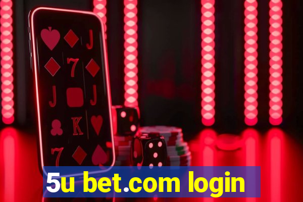 5u bet.com login